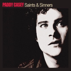 Paddy Casey - Saints & Sinners