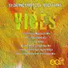 Vibes (the Remixes) (feat. Questions) album lyrics, reviews, download