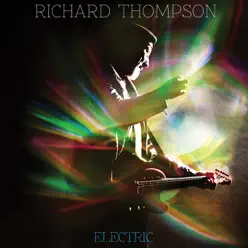 Electric (Deluxe Version) - Richard Thompson