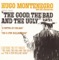 The Good, the Bad and the Ugly - Hugo Montenegro and His Orchestra lyrics