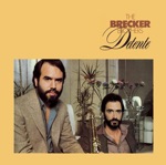 The Brecker Brothers Featuring Carl Carlwell - Not Tonight