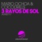 3 Rayos de Sol - Mario Ochoa & Cocodrills lyrics