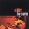 Lady 'a' - Cliff Brown lyrics