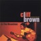 D-mob - Cliff Brown lyrics