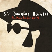 Sir Douglas Quintet - Lawd, I'm Just a Country Boy in This Great Big Freaky City