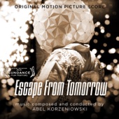 Escape From Tomorrow (Original Motion Picture Score) artwork