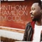 I'm Cool - Anthony Hamilton lyrics