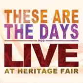 These Are the Days (Live at Heritage Fair) artwork