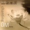 Om With Harmonies - Music for Deep Meditation lyrics
