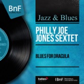 Philly Joe Jones Sextet - Blues for Dracula