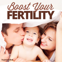 Hypnosis Live - Boost Your Fertility Hypnosis: Increase Your Chances of Pregnancy, with Hypnosis artwork