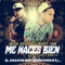 Me Haces Bien (feat. Nicky Jam) - Mega Sexxx lyrics