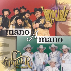 Intocable/El Poder Del Norte - Pero Me Perdonas