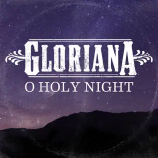 descargar álbum Gloriana - O Holy Night