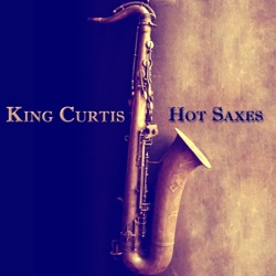King Curtis - Harlem Nocturne