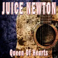 Queen of Hearts - Juice Newton