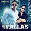 Stream & download No Te Vallas (feat. Enio) - Single