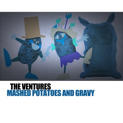 Mashed Potatoes and Gravy - The Ventures