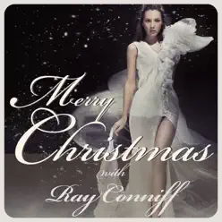 Merry Christmas with Ray Conniff - Ray Conniff