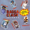 Ragga Clash, Vol. 2