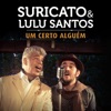 Um Certo Alguém (feat. Lulu Santos) - Single