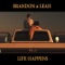 Life Happens - Brandon & Leah lyrics