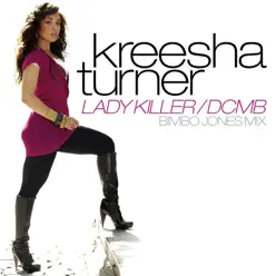 Lady Killer / Don't Call Me Baby (Bimbo Jones Club Mix) - Single - Kreesha Turner