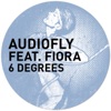 Audiofly Feat. Fiora - 6 Degrees (Tale Of Us Remix)