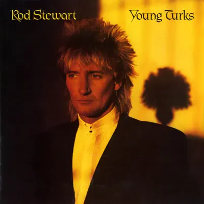 Young Turks / Sonny - Single - Rod Stewart