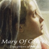 O Mary of Graces artwork