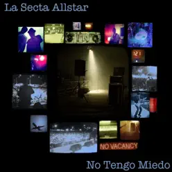 No Tengo Miedo - Single - La Secta Allstar No Tengo Miedo - Single - La Secta Allstar