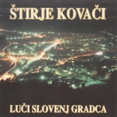 Stirje kovaci - Pridi Zvecer