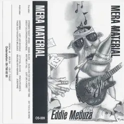 Mera Material - Eddie Meduza