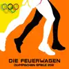 Die Feuerwagen (Olympischen Spiele 2012) - Single album lyrics, reviews, download