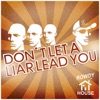 Don't Let a Liar Lead You - Single