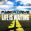 Life Is Waiting - Single album lyrics, reviews, download