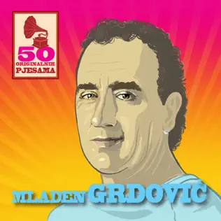 ladda ner album Mladen Grdović - 50 Originalnih Pjesama