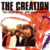The Creation - If I Stay Too Long