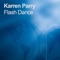 Flash Dance (Friday Night Posse Remix) - Karren Parry lyrics