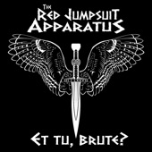 The Red Jumpsuit Apparatus - Wide Is the Gate