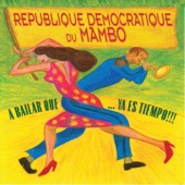 La République Démocratique du Mambo - Cha Cha Cha para Ti