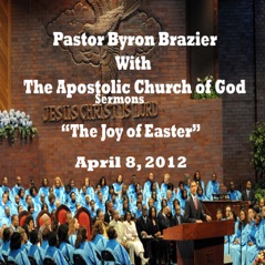 The Joy of Easter (Sunday, April 8, 2012) (feat. Tye Tribbett)