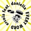 Ercola feat. Daniella - Every Word
