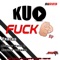 Fuck U - kuplay lyrics