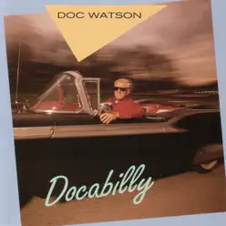 Docabilly - Doc Watson Docabilly - Doc Watson