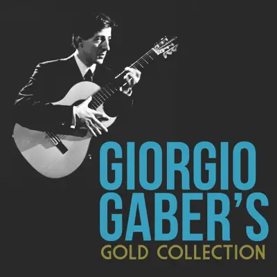 Giorgio Gaber's Gold Collection - Giorgio Gaber