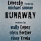 Runaway (Chris Fortier Remix) - Lovesky & Michael Simone lyrics