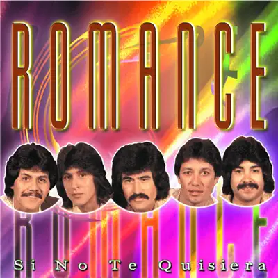 Si No Te Quisiera - Romance Si No Te Quisiera - Romance