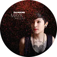 Not Listening (DJ-Kicks) - Single by Maya Jane Coles album reviews, ratings, credits