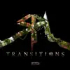 Transitions - EP album lyrics, reviews, download